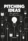 Pitching Ideas