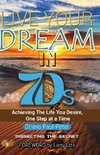 LIVE YOUR DREAM IN 7Ds