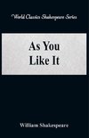 As You Like It (World Classics Shakespeare Series)