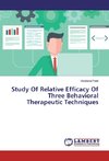 Study Of Relative Efficacy Of Three Behavioral Therapeutic Techniques