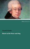 Mozart auf der Reise nach Prag