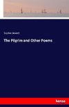 The Pilgrim and Other Poems