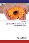 Spiritual Conciousness in College Teachers