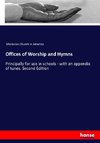 Offices of Worship and Hymns