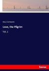 Love, the Pilgrim