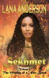 Sekhmet - The Making of a New Breed