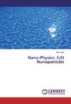 Nano-Physics: CdS Nanoparticles