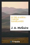 In the Alaska-Yukon gamelands