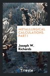 Metallurgical calculations. Part I