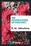 The foundations of strategy