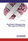 Psychiatric Emergencies Management Module