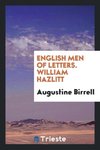 English men of letters. William Hazlitt