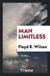 Man limitless