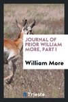 Journal of Prior William More, Part I