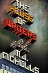 M J Nicholls: House of Writers