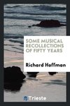 Some musical recollections of fifty years