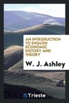 An introduction to English economic history and theory