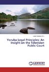 Yoruba Legal Principles: An Insight on the Television Public Court