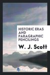 Historic eras and Paragraphic pencilings