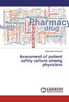 Assessment of patient safety culture among physicians