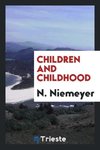 Children and childhood