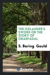 The Icelander's sword or The story of Oraefadal