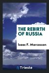 The rebirth of Russia