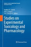 Studies on Experimental Toxicology and Pharmacology