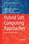 Hybrid Soft Computing Approaches