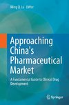 Approaching China's Pharmaceutical Market