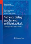 Nutrients, Dietary Supplements, and Nutriceuticals