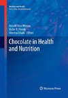 Chocolate in Health and Nutrition