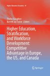 Higher Education, Stratification, and Workforce Development