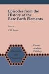 Episodes from the History of the Rare Earth Elements