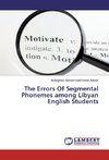 The Errors Of Segmental Phonemes among Libyan English Students