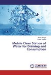 Mobile Clean Station of Water for Drinking and Consumption