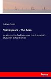 Shakespeare - The Man