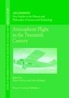 Atmospheric Flight in the Twentieth Century