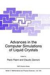 Advances in the Computer Simulatons of Liquid Crystals