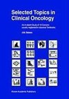 Selected Topics in Clinical Oncology