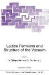 Lattice Fermions and Structure of the Vacuum