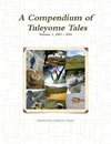 A Compendium of Tuleyome Tales, Volume 1