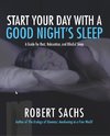Start Your Day with a Good Night's Sleep