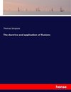The doctrine and application of fluxions