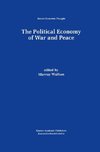 The Political Economy of War and Peace