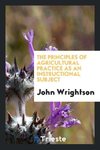 The principles of agricultural practice as an instructional subject