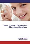 SMILE DESIGN - The Concept of Emotional Dentistry