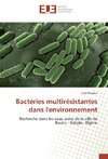 Bactéries multirésistantes dans l'environnement