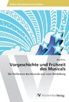 Vorgeschichte und Frühzeit des Musicals