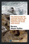 The structure of lasting peace; an inquiry into the motives of war and peace
